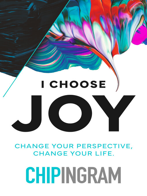 Title details for I Choose Joy by Chip Ingram - Available